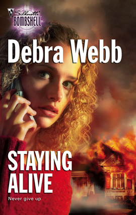 Title details for Staying Alive by Debra Webb - Available